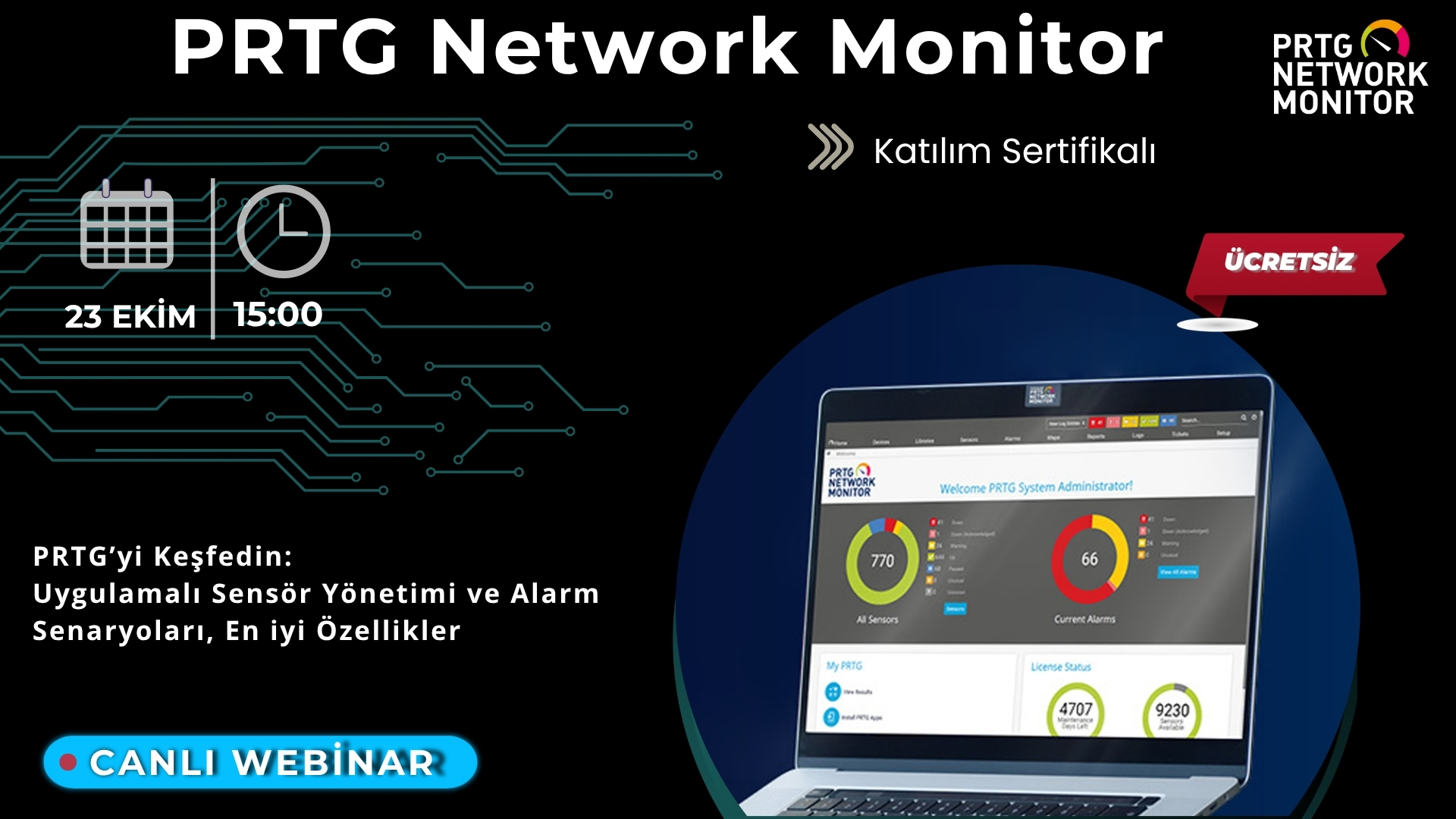 23 Ekim | PRTG Network Monitor Canlı Webinarı – Katılım Sertifikalı & Ücretsiz